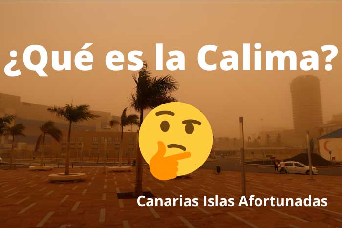 Qué es la Calima en Canarias