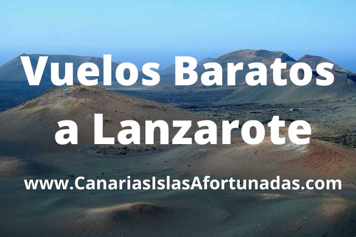 Cómo buscar vuelos baratos a Lanzarote
